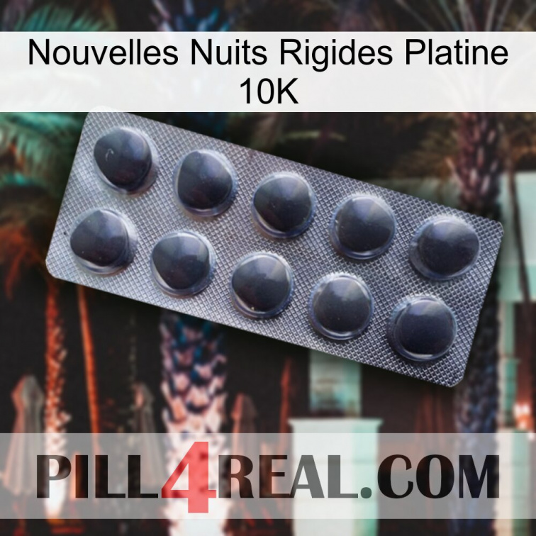 New Stiff Nights Platinum 10K 30